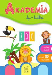 Okładka książki Akademia 4-latka. Zoo Ewa Gorzkowska-Parnas, Tomasz Parnas
