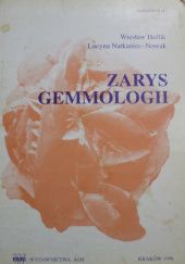 Okładka książki Zarys gemmologii Wiesław Heflik, Lucyna Natkaniec-Nowak