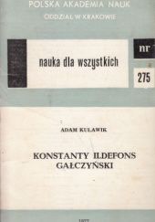 Okładka książki Konstanty Ildefons Gałczyński Adam Kulawik