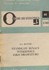 Stanisław Ignacy Witkiewicz jako dramaturg
