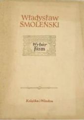 Okładka książki Wybór pism Władysław Smoleński