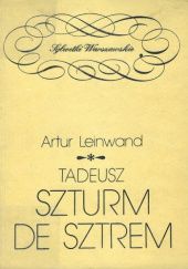 Okładka książki Tadeusz Szturm de Sztrem Artur Leinwand