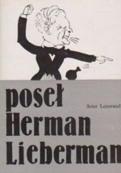 Okładka książki Poseł Herman Lieberman Artur Leinwand