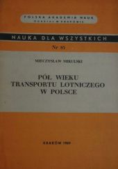 Pół wieku transportu lotniczego w Polsce