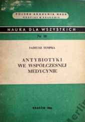 Okładka książki Antybiotyki we współczesnej medycynie Tadeusz Tempka