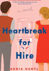 Okładka książki Heartbreak for Hire Sonia Hartl
