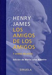 Okładka książki Los amigos de los amigos: y otros relatos Henry James