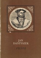 Okładka książki Pieśni Jan Dantyszek