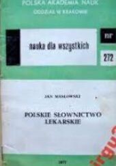 Okładka książki Polskie słownictwo lekarskie Jan Masłowski