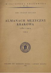 Okładka książki Almanach muzyczny Krakowa 1780-1914. Tom II Józef Władysław Reiss
