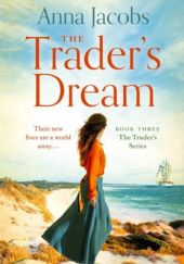 Okładka książki The Traders Dream Anna Jacobs