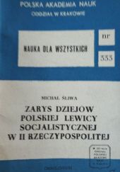 Zarys dziejów polskiej lewicy socjalistycznej w II Rzeczypospolitej