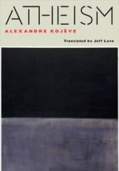 Okładka książki Atheism Alexandre Kojève