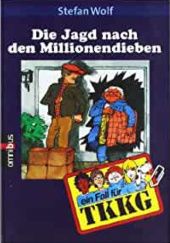 Okładka książki Die Jagd nach den Millionendieben Stefan Wolf