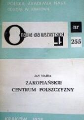 Okładka książki Zakopiańskie centrum polszczyzny Jan Majda