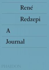 Okładka książki A Journal Rene Redzepi
