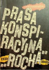 Prasa konspiracyjna "Rocha": 1939-1945