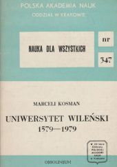 Okładka książki Uniwersytet Wileński 1579-1979 Marceli Kosman