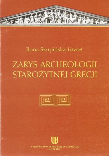 Zarys archeologii starożytnej Grecji