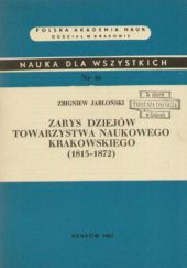 Zarys dziejów Towarzystwa Naukowego Krakowskiego: 1815-1872