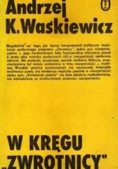 W kręgu "Zwrotnicy": Studia i szkice z dziejów krakowskiej Awangardy
