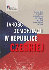 Okładka książki Jakość demokracji w Republice Czeskiej Andrew Roberts