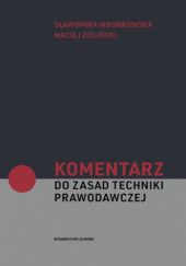 Okładka książki Komentarz do Zasad techniki prawodawczej Sławomira Wronkowska