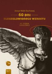 Okładka książki Zeszyt walki duchowej. 60 dni błogosławionego wzrostu. Teodor Sawielewicz
