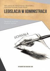 Okładka książki Legislacja w administracji. Materiały do konwersatoriów Krystian Ziemski