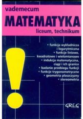 Okładka książki Vademecum Matematyka Robert Całka, Joanna Firlit, Katarzyna Korpak, Urszula Zięba