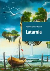 Okładka książki Latarnia Radosław Budnik