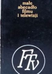 Okładka książki Małe abecadło filmu i telewizji Lech Pijanowski