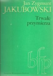Okładka książki Trwałe przymierza Jan Zygmunt Jakubowski