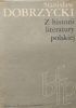 Okładka książki Z historii literatury polskiej Stanisław Dobrzycki
