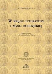 Okładka książki W kręgu literatury i myśli buddyjskiej praca zbiorowa