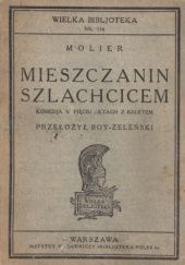 Okładka książki Mieszczanin szlachcicem. Komedia w pięciu aktach z baletem Molier