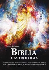 Okładka książki Biblia i astrologia. Asinus Asinorum