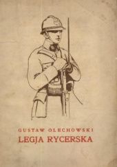 Okładka książki Legja rycerska Gustaw Olechowski