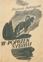 Okładka książki W poprzek Sybiru: Powieść podróżnicza Tadeusz Dybczyński