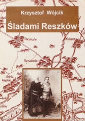 Okładka książki Śladami Reszków Krzysztof Wójcik