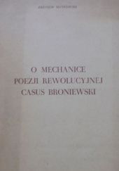 O mechanice poezji rewolucyjnej. Casus Broniewski