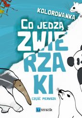Okładka książki Kolorowanka: Co jedzą zwierzaki cz.1 Dawid Wysocki