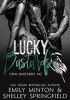 Okładka książki Lucky Bastards Emily Minton,&nbsp;Shelley Springfield