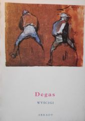 Okładka książki Degas. Wyścigi Sławomir Bołdok