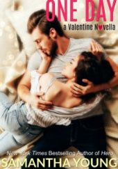 Okładka książki One Day: A Valentine Novella Samantha Young