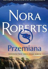 Okładka książki Przemiana Nora Roberts