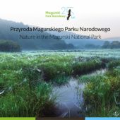 Okładka książki Przyroda Magurskiego Parku Narodowego Agnieszka Nowak, Damian Nowak, Zenon Wojtas