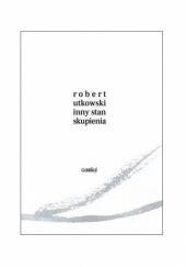 Okładka książki Inny stan skupienia Robert Utkowski