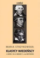 Klasycy wiedeńscy – J. Haydn, W.A. Mozart, L. van Beethoven