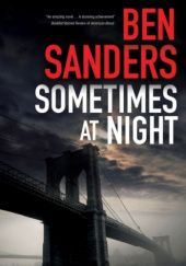 Okładka książki Sometimes at Night Ben Sanders